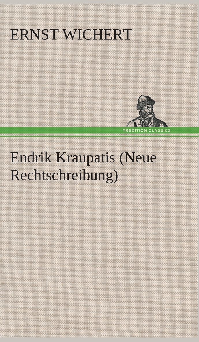 Endrik Kraupatis (Neue Rechtschreibung) 1