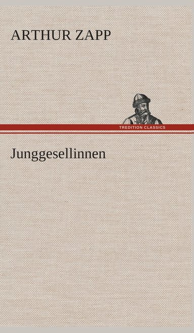 bokomslag Junggesellinnen