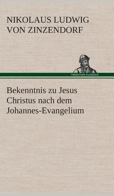 bokomslag Bekenntnis zu Jesus Christus nach dem Johannes-Evangelium