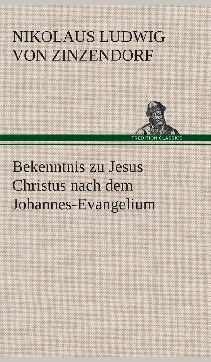 Bekenntnis zu Jesus Christus nach dem Johannes-Evangelium 1