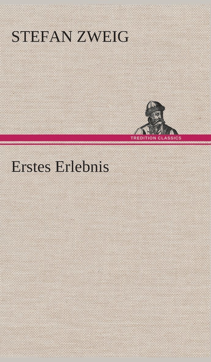 Erstes Erlebnis 1