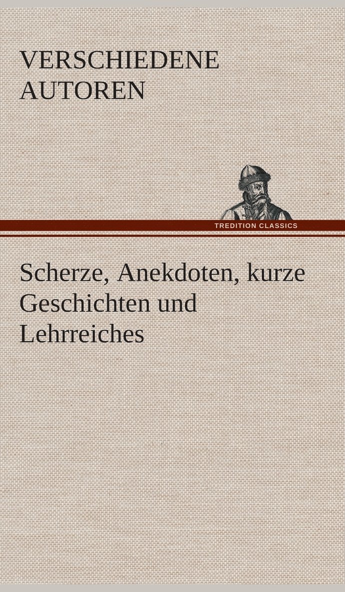 Scherze, Anekdoten, kurze Geschichten und Lehrreiches