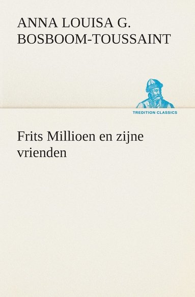 bokomslag Frits Millioen en zijne vrienden