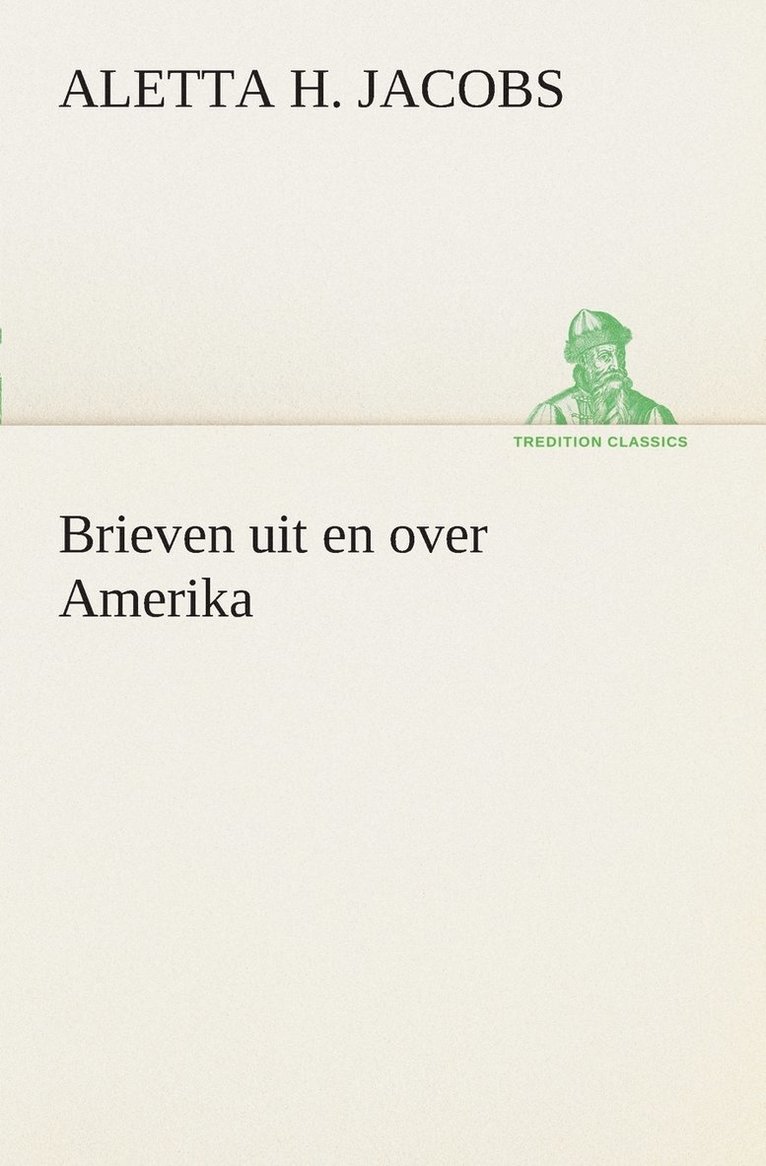 Brieven uit en over Amerika