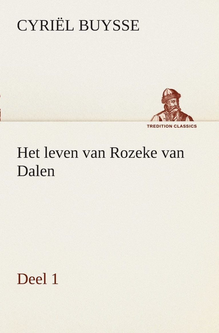 Het leven van Rozeke van Dalen, deel 1 1