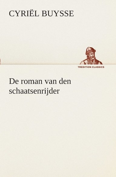 Cyriël Buysse - De roman van den schaatsenrijder, Häftad