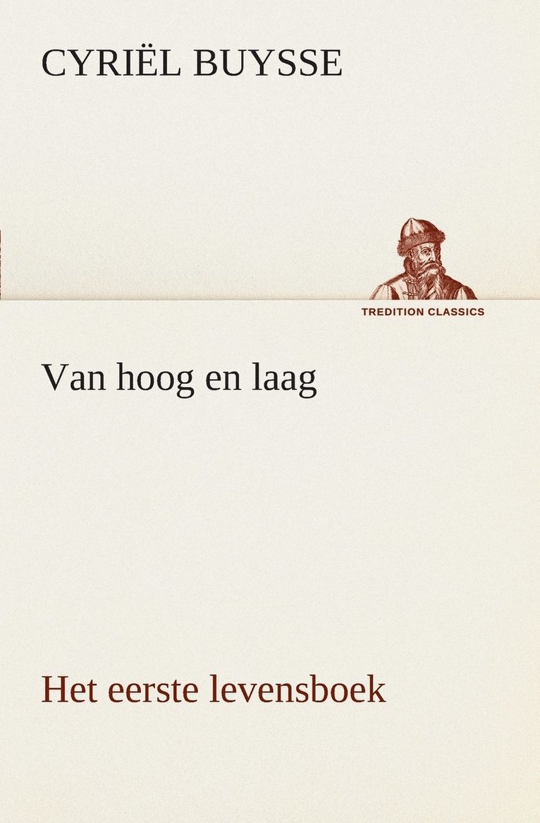 Van hoog en laag Het eerste levensboek 1