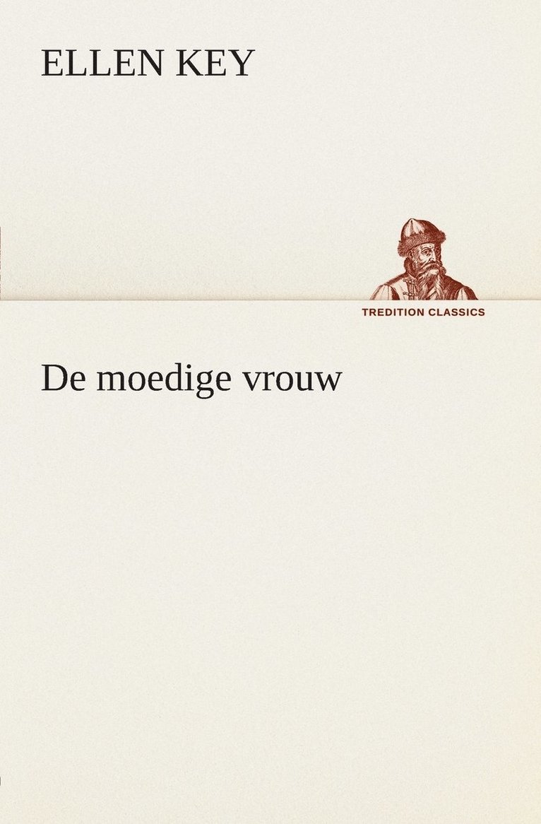 De moedige vrouw 1