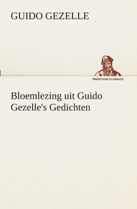 bokomslag Bloemlezing uit Guido Gezelle's Gedichten
