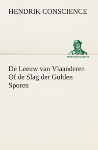 bokomslag De Leeuw van Vlaanderen Of de Slag der Gulden Sporen