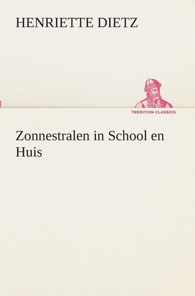 bokomslag Zonnestralen in School en Huis