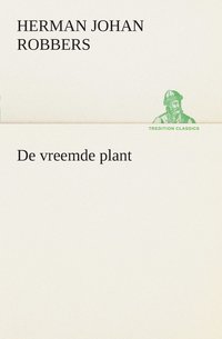 bokomslag De vreemde plant