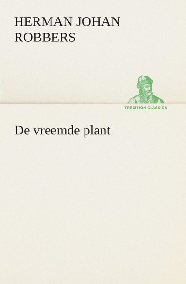 bokomslag De vreemde plant