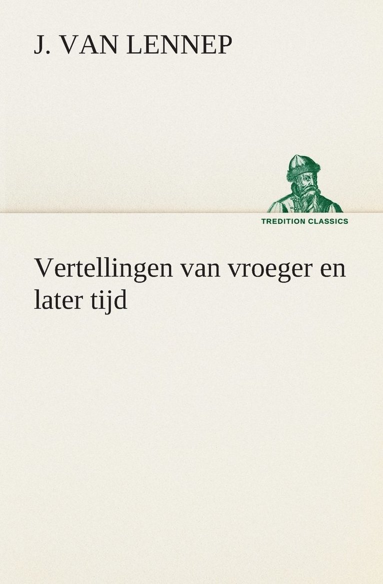 Vertellingen van vroeger en later tijd 1