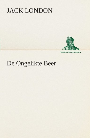 bokomslag De Ongelikte Beer