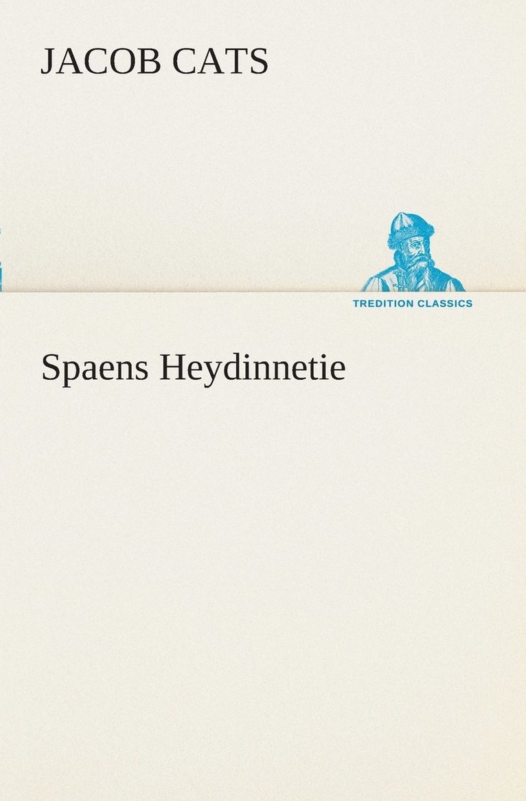 Spaens Heydinnetie 1