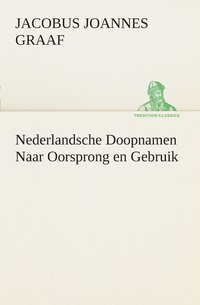 bokomslag Nederlandsche Doopnamen Naar Oorsprong en Gebruik