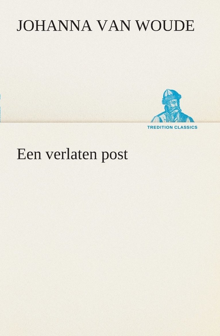 Een verlaten post 1