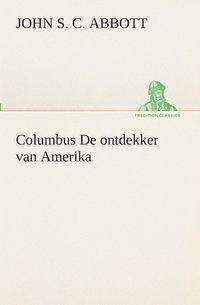 bokomslag Columbus De ontdekker van Amerika