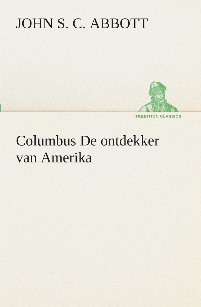 Columbus De ontdekker van Amerika 1