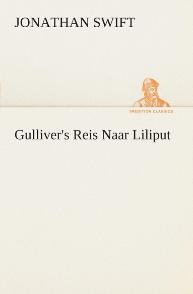 bokomslag Gulliver's Reis Naar Liliput