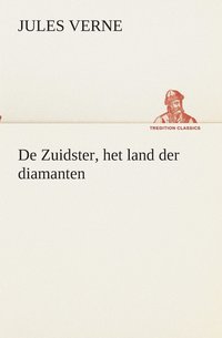 bokomslag De Zuidster, het land der diamanten