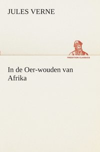bokomslag In de Oer-wouden van Afrika
