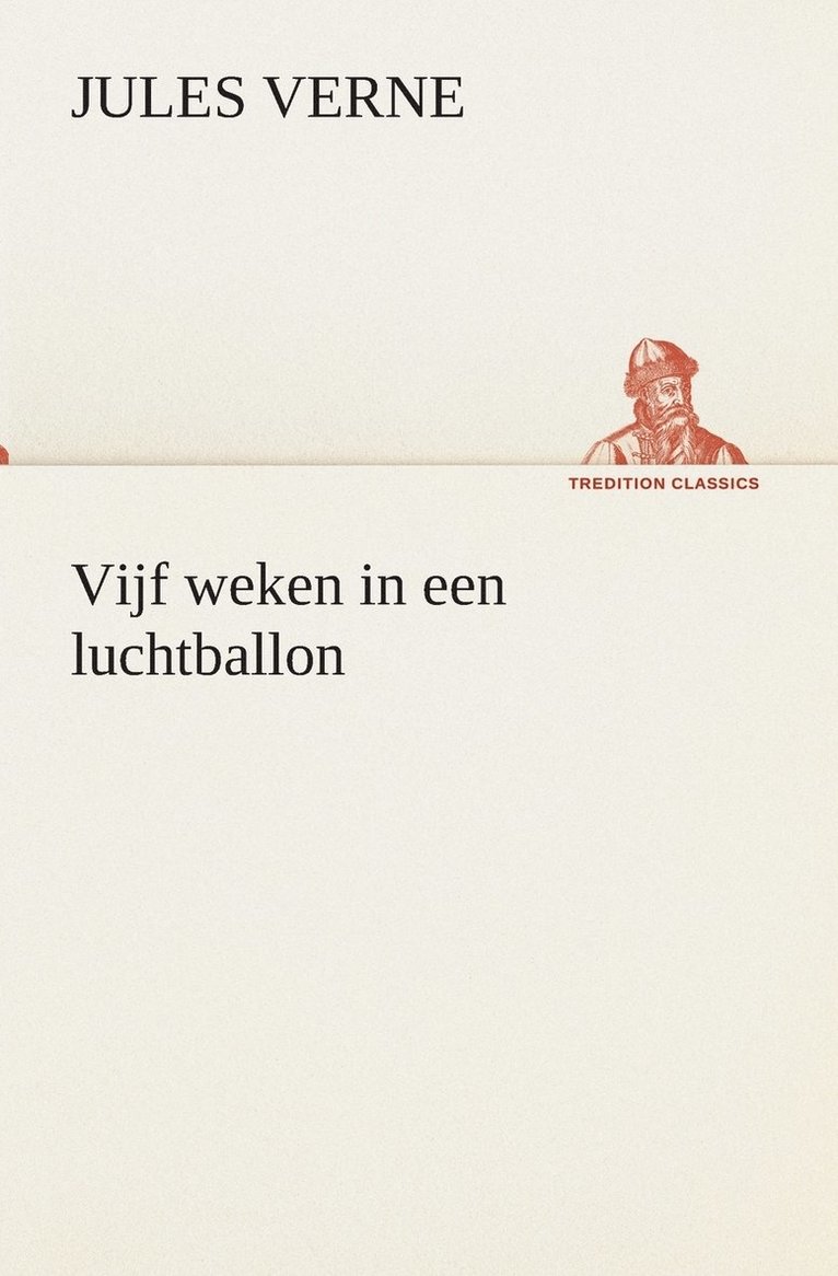 Vijf weken in een luchtballon 1