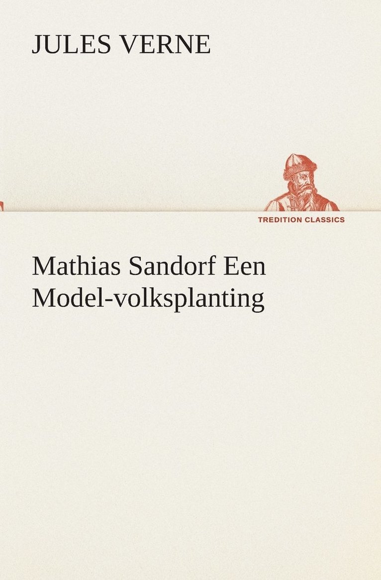 Mathias Sandorf Een Model-volksplanting 1