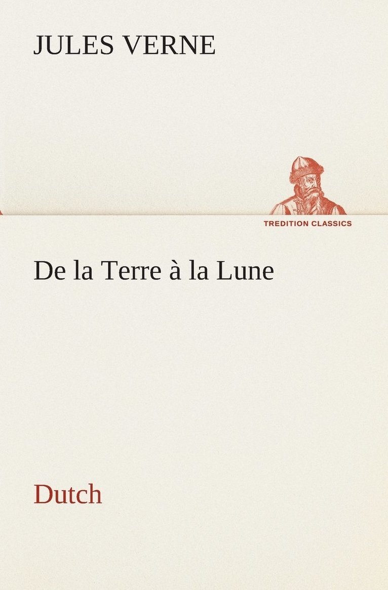 De la Terre  la Lune. Dutch 1