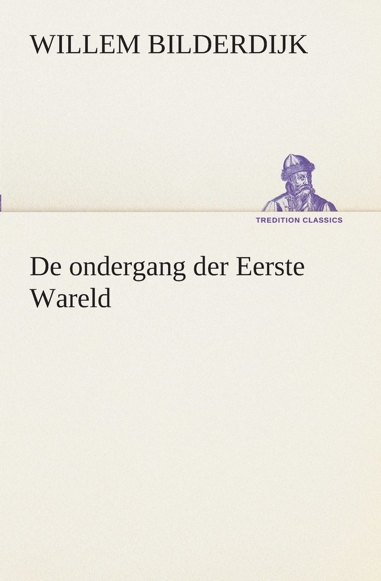 De ondergang der Eerste Wareld 1