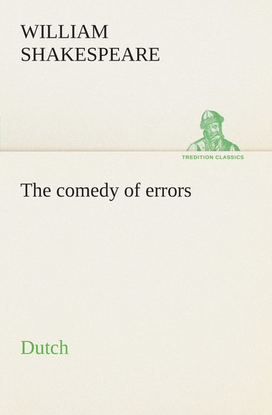 bokomslag The comedy of errors. Dutch