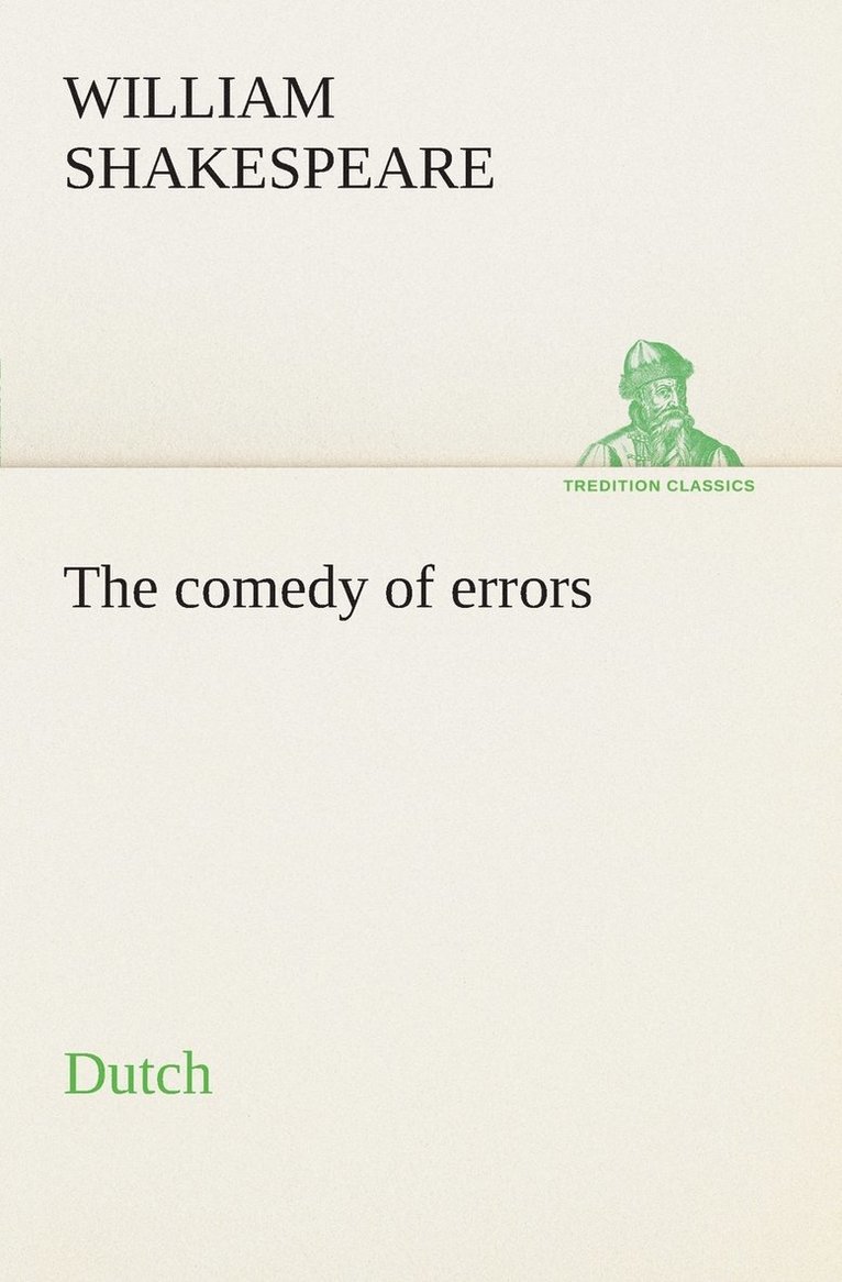 The comedy of errors. Dutch 1