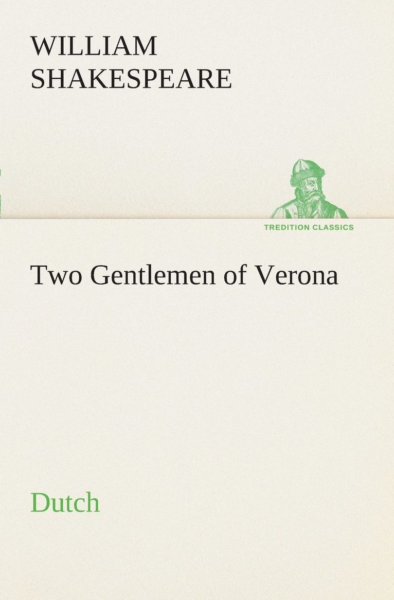 Two Gentlemen of Verona. Dutch 1