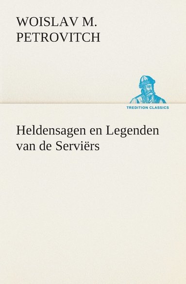 bokomslag Heldensagen en Legenden van de Servirs