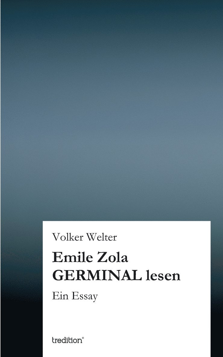 Emile Zola GERMINAL lesen 1