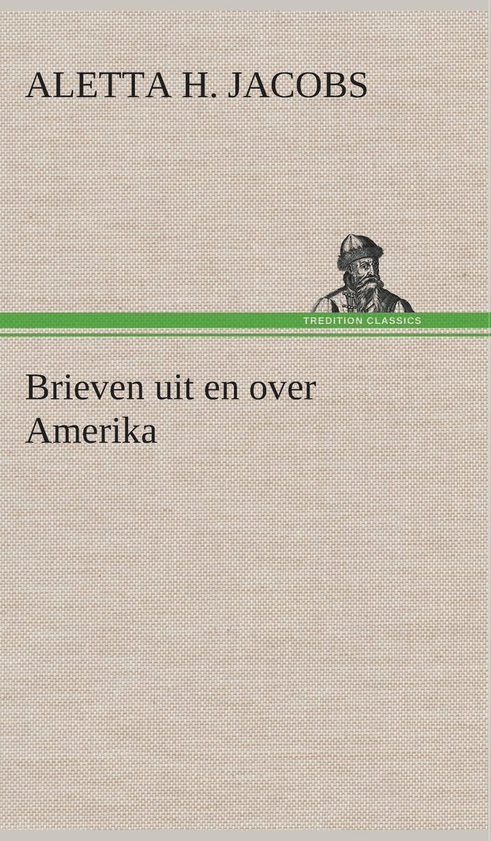 Brieven uit en over Amerika 1