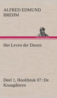 bokomslag Het Leven der Dieren Deel 1, Hoofdstuk 07