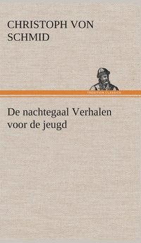 bokomslag De nachtegaal Verhalen voor de jeugd