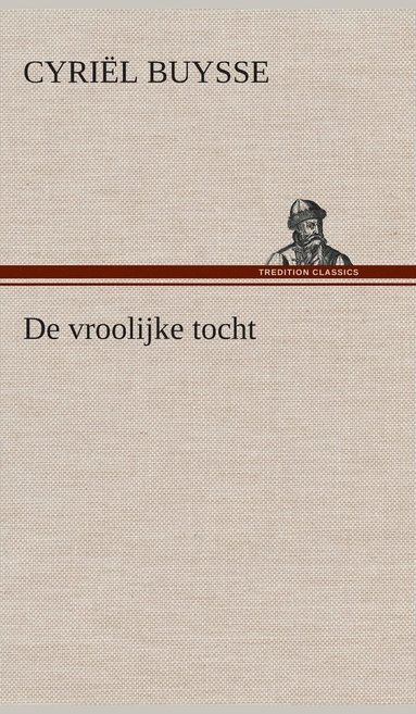 bokomslag De vroolijke tocht