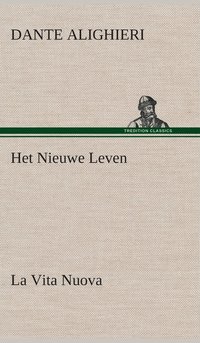 bokomslag Het Nieuwe Leven (La Vita Nuova)