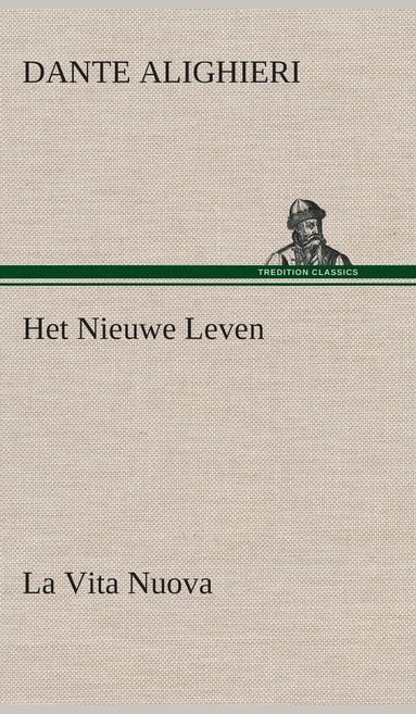 bokomslag Het Nieuwe Leven (La Vita Nuova)