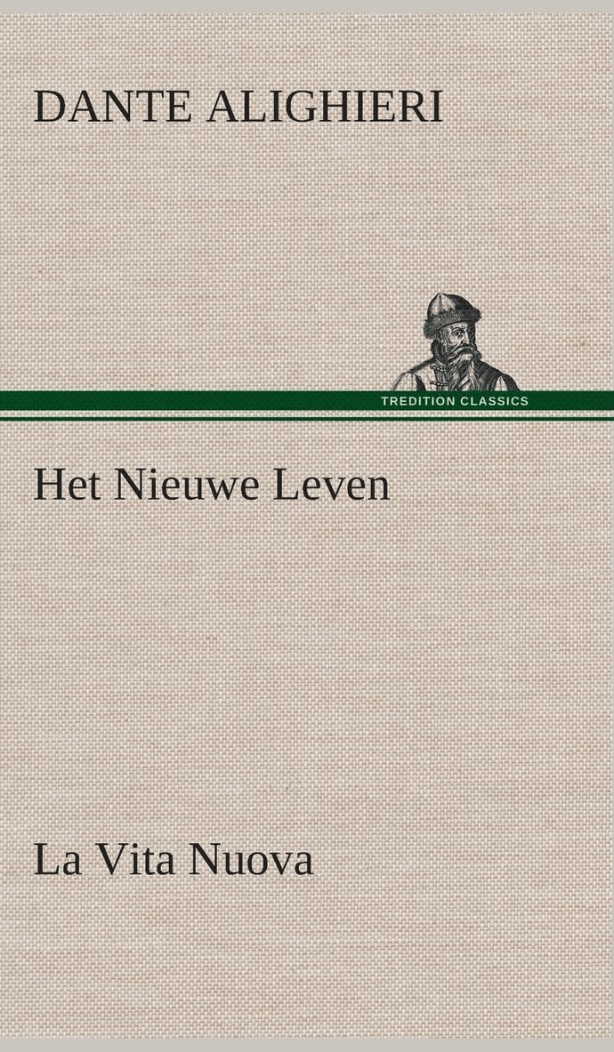 Het Nieuwe Leven (La Vita Nuova) 1