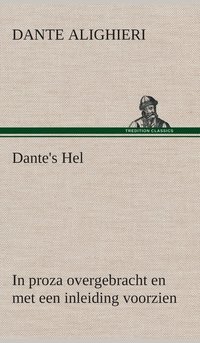 bokomslag Dante's Hel In proza overgebracht en met een inleiding voorzien