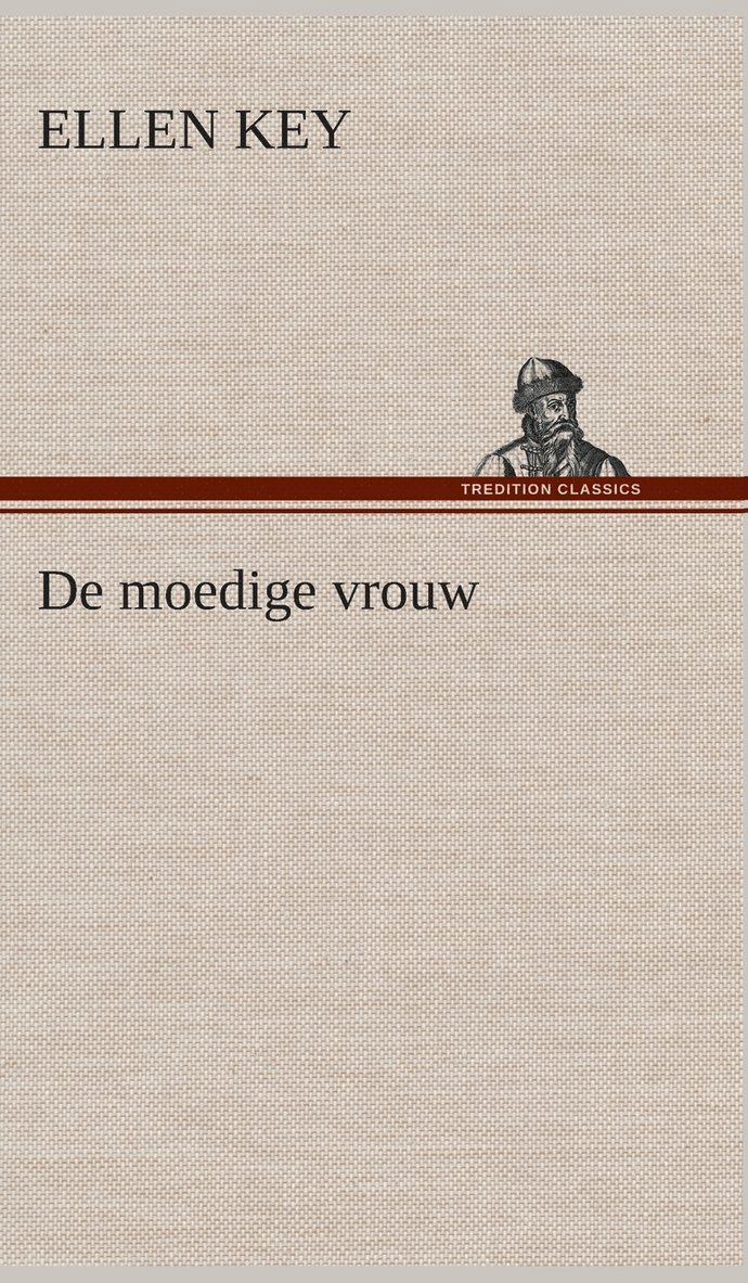 De moedige vrouw 1