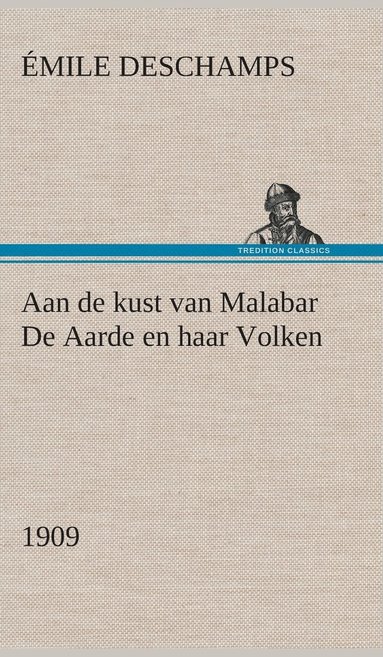 bokomslag Aan de kust van Malabar De Aarde en haar Volken, 1909