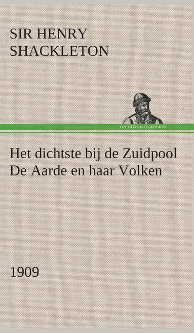 bokomslag Het dichtste bij de Zuidpool De Aarde en haar Volken, 1909