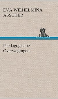 bokomslag Paedagogische Overwegingen