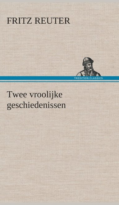 bokomslag Twee vroolijke geschiedenissen