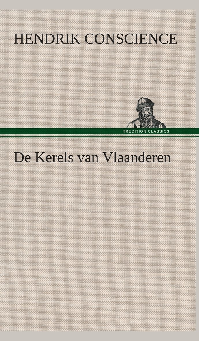 De Kerels van Vlaanderen 1